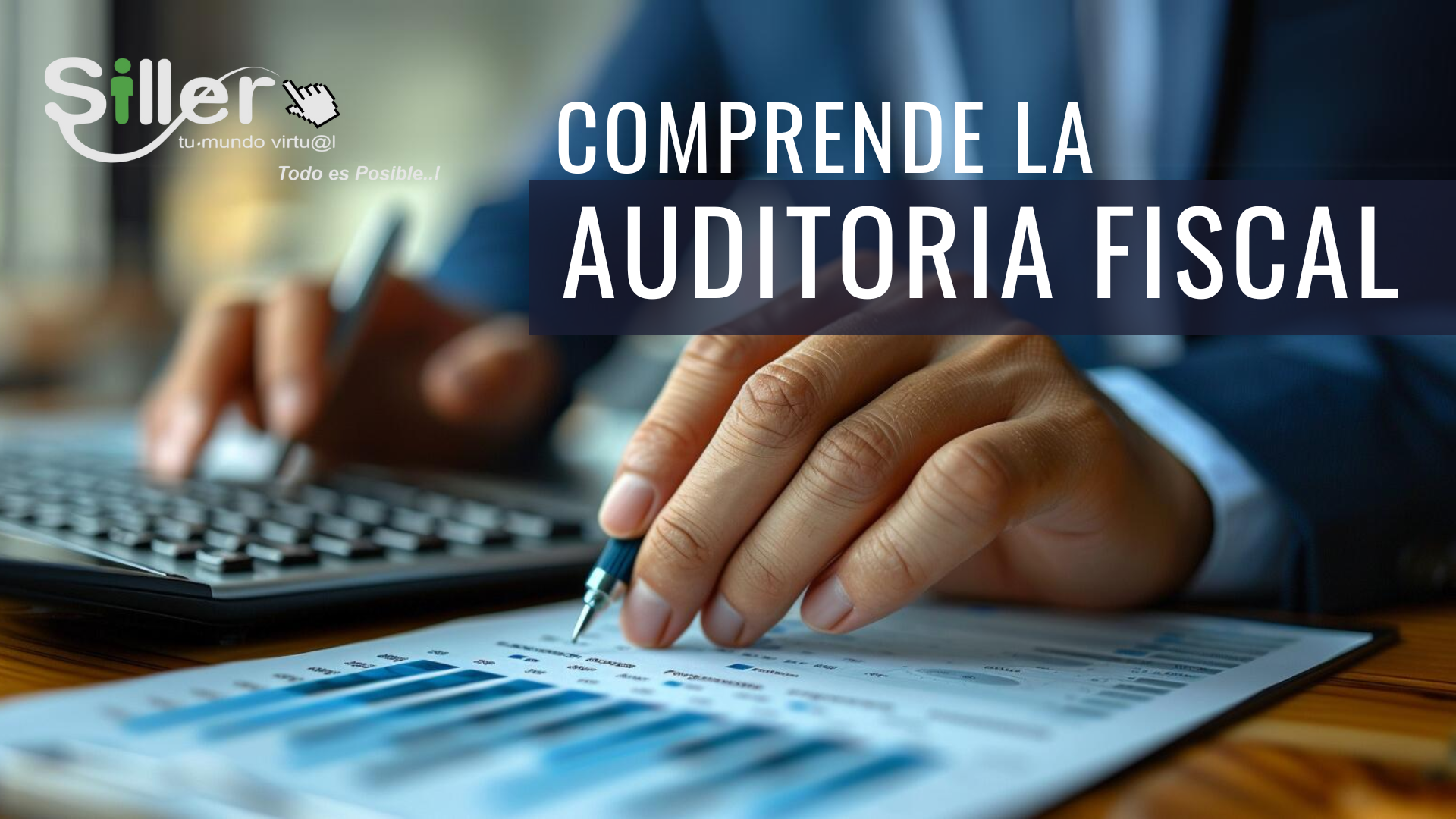 Comprende la Auditoría Fiscal - Grupo Siller | Soporte Aspel y Microsoft